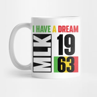 Martin Luther King Day I Have a Dream MLK Day Black History Mug